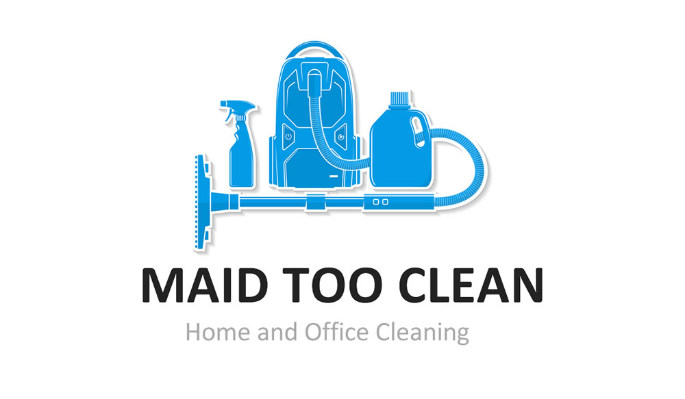 Maid too clean Home and Office