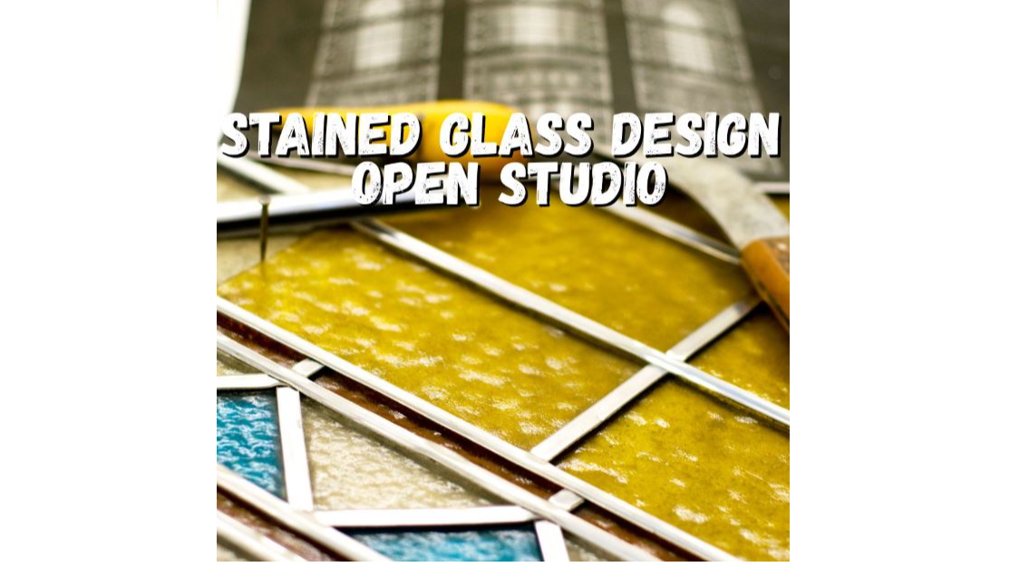 Stained Glass Open Studio Saturdays: 12-3P