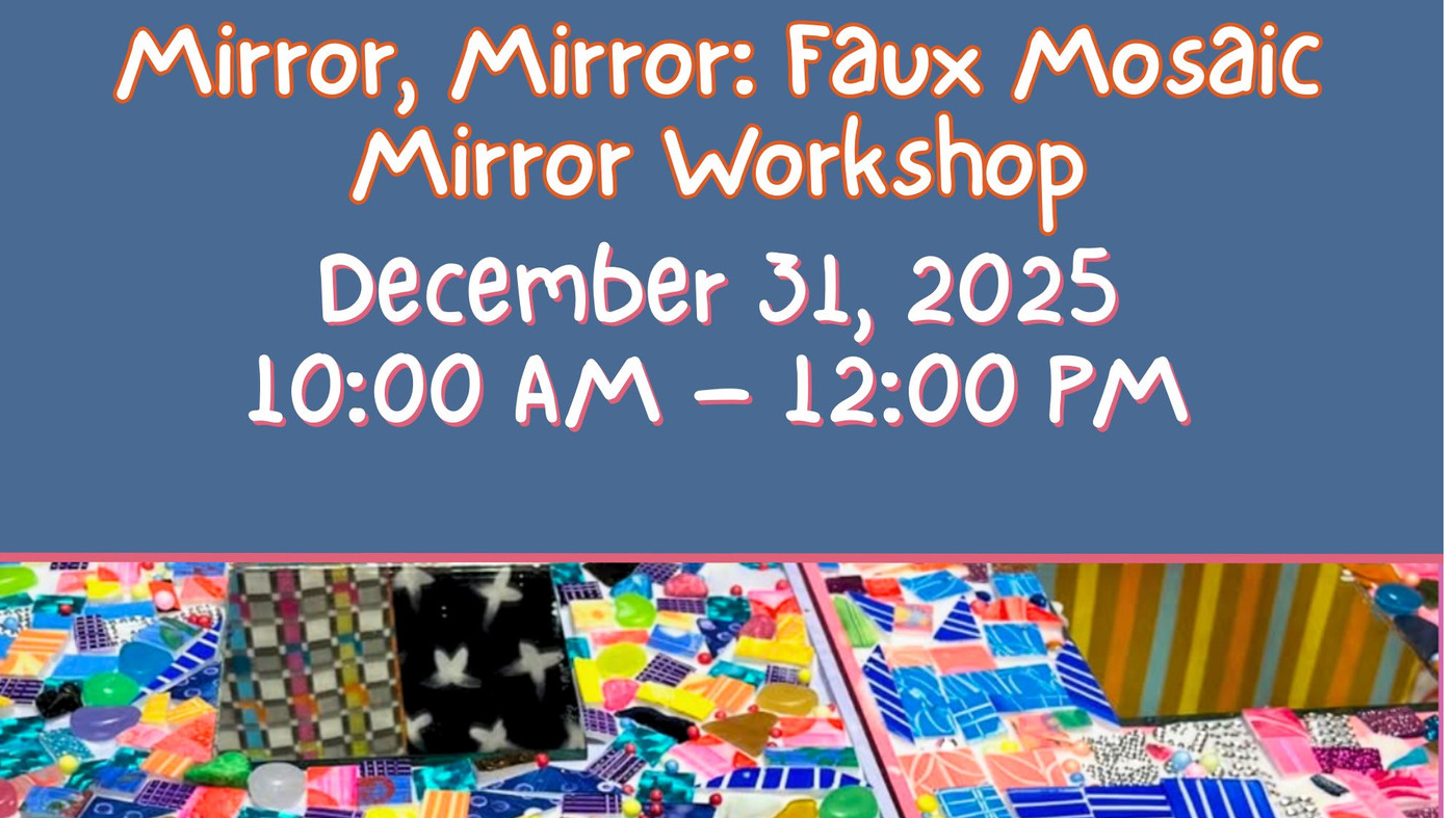 Mirror, Mirror: Faux Mosaic Mirror Workshop