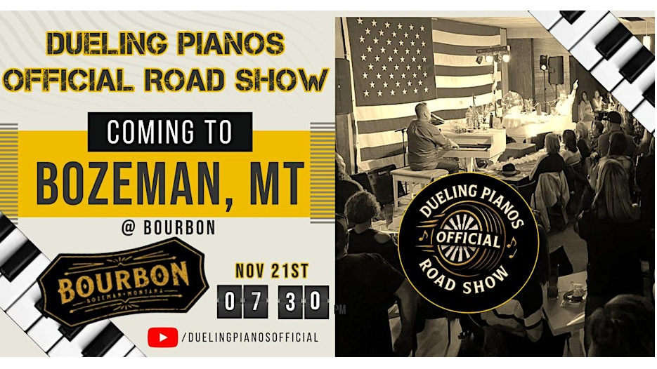 Dueling Pianos Official Road Show| Bozeman, MT