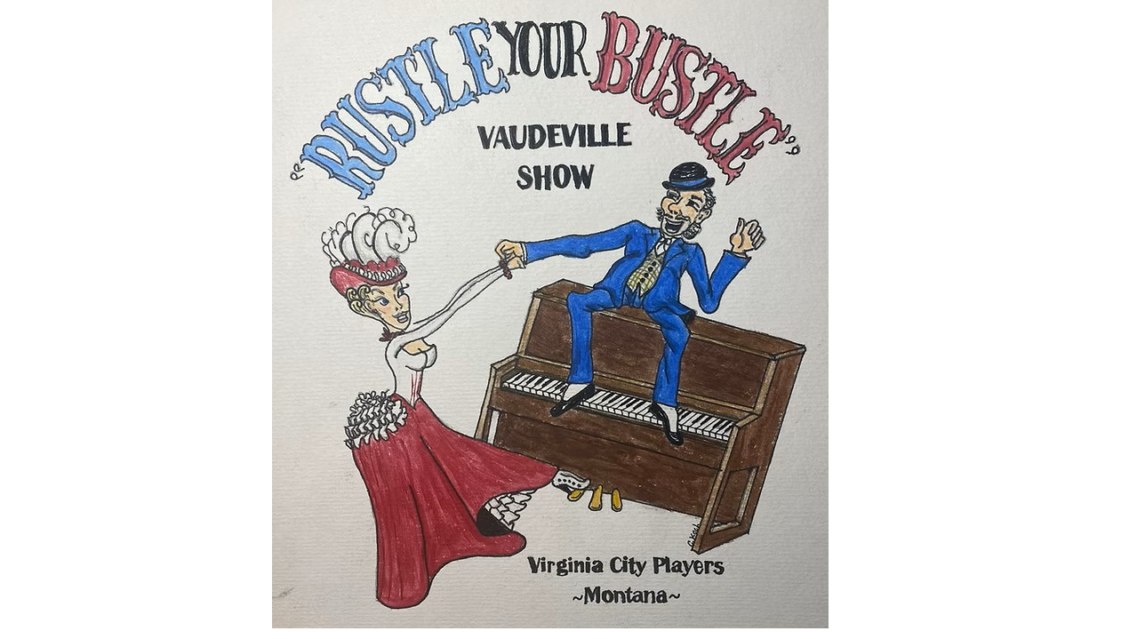 Rustle Your Bustle Vaudeville Show