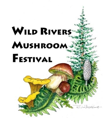 WILD RIVERS MUSHROOM FESTIVAL