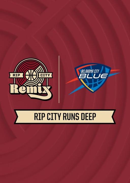 Rip City Remix vs Oklahoma City Blue
