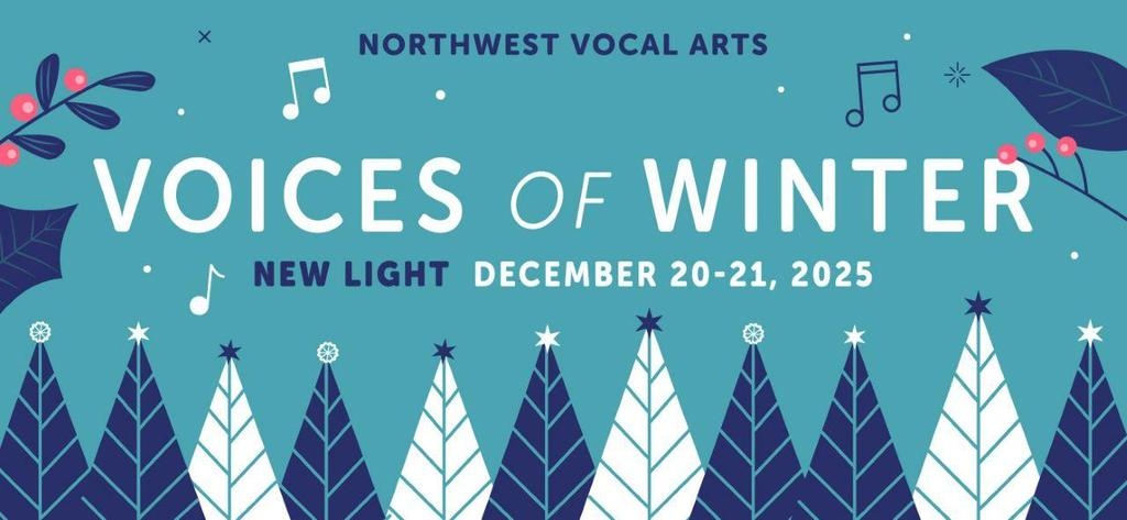 Northwest Vocal Arts presents a Delightful Mix of Music in Two Holiday Concerts