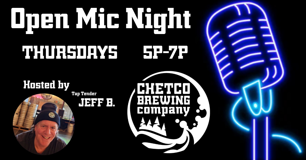 Open Mic Night - Chetco Brewery