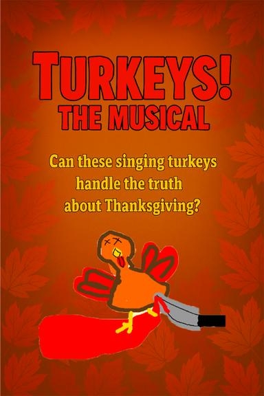 Turkeys! the Musical