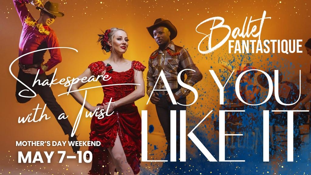 As You Like ItA Wild West Ballet