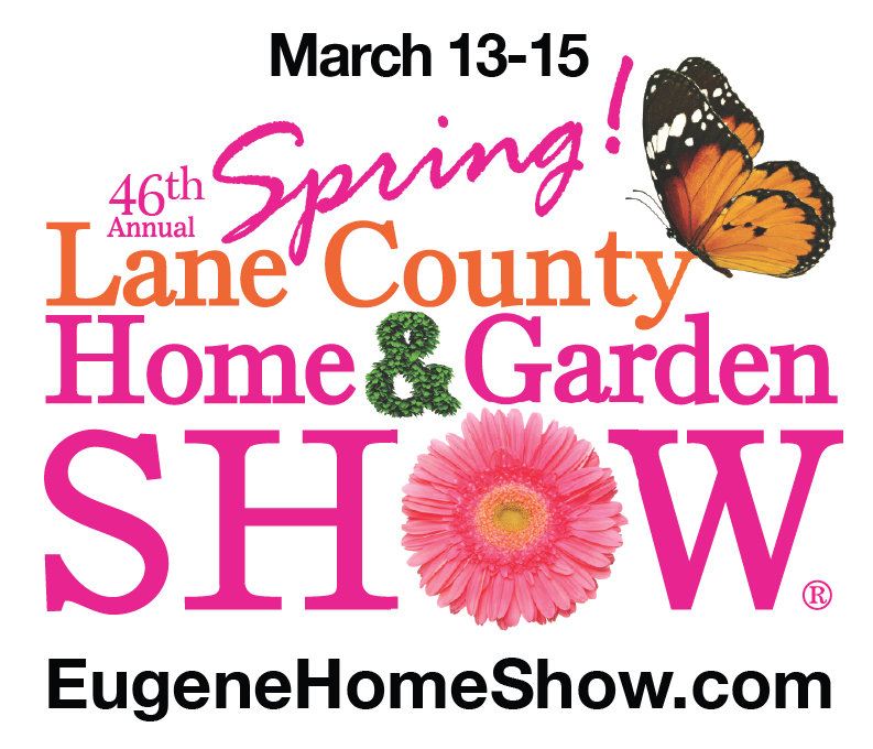 46th Lane County Home & Garden Show Presented by NW Natural