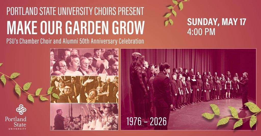 Make Our Garden GrowChamber Choir and Alumni 50th Anniversary Celebration