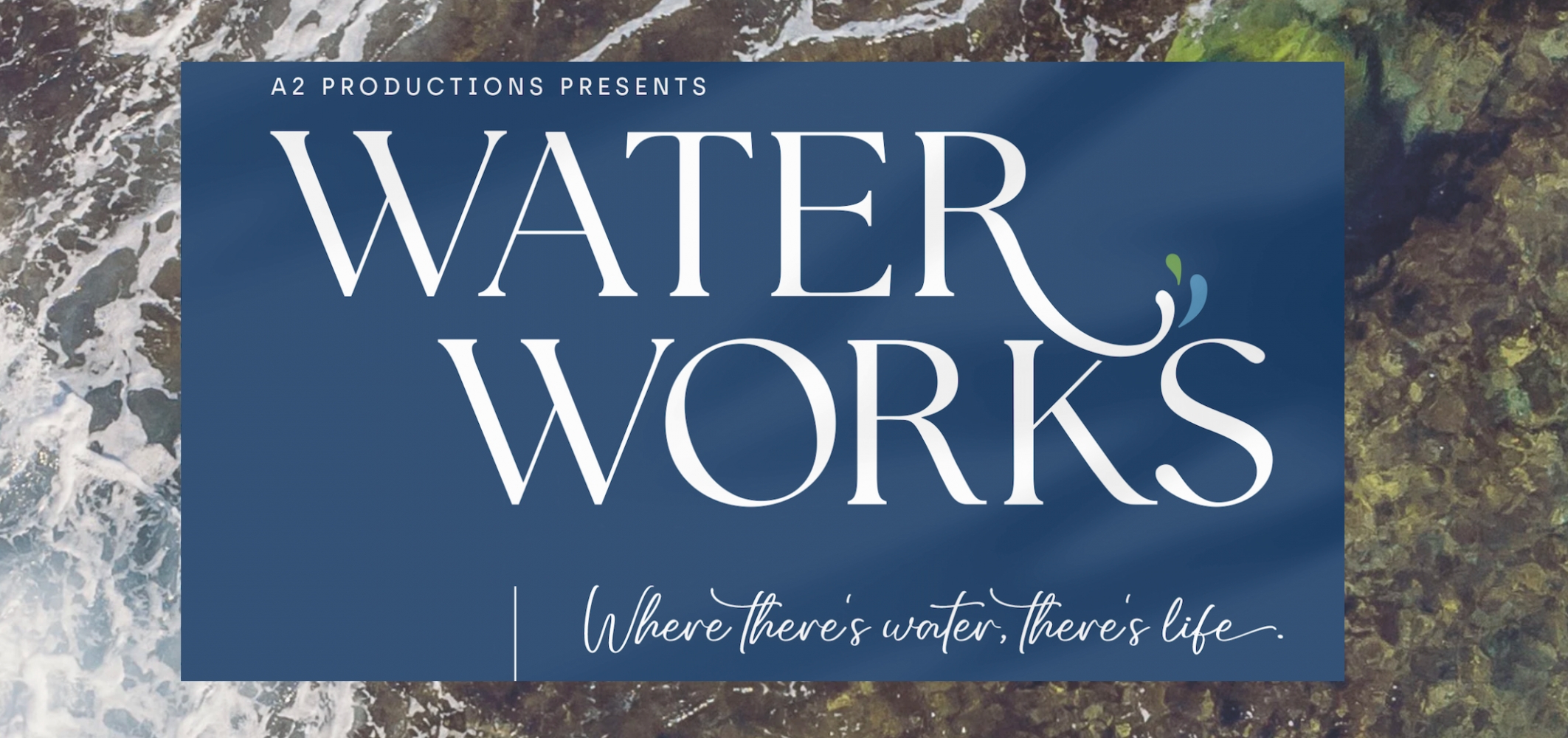 WaterWorks World Premiere