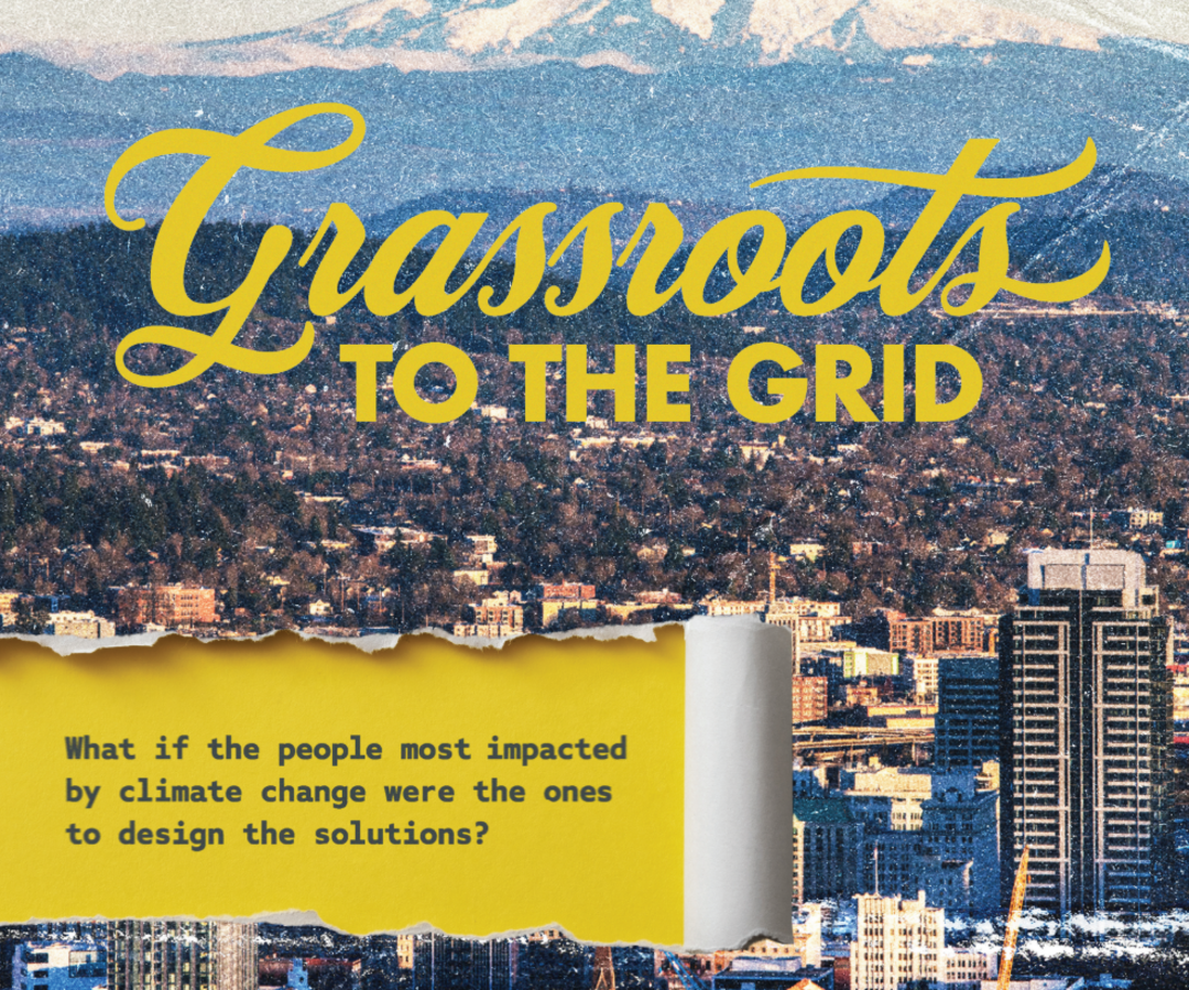 Grassroots to the Grid