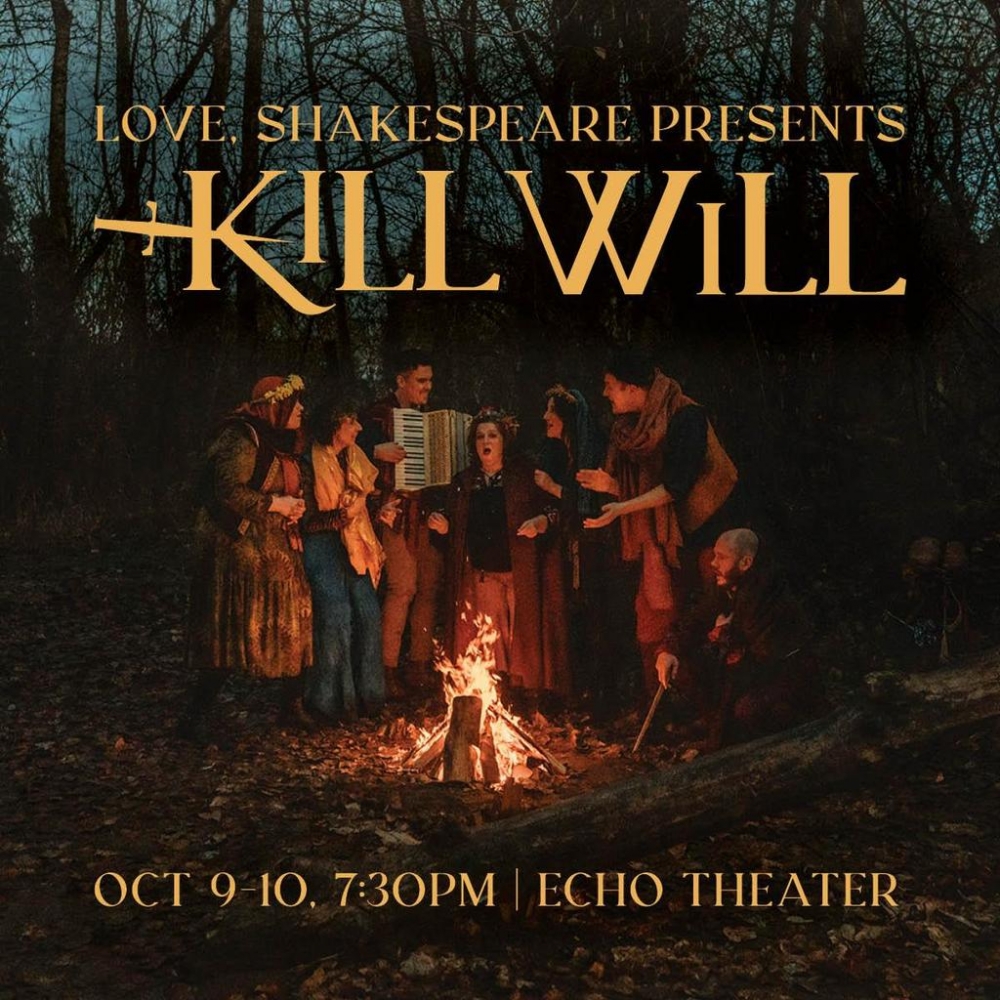 Love\, Shakespeare presentsKill Will