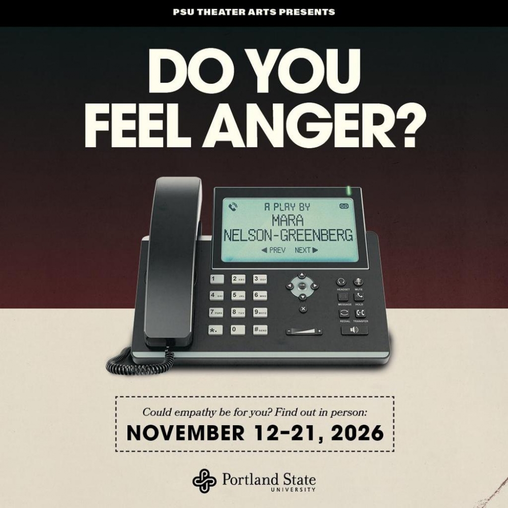 PSU Theater Arts presentsDo You Feel Anger?
