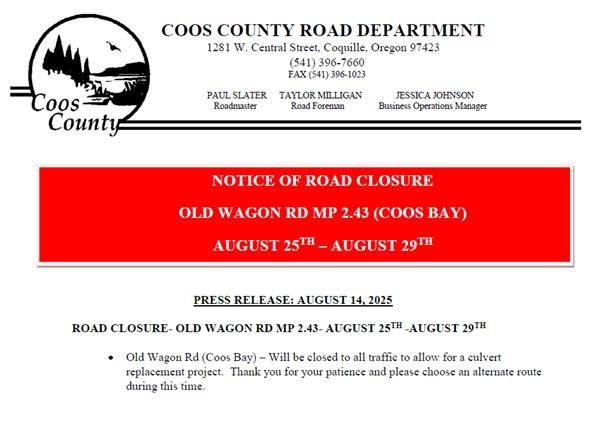 Road closure notice. Follow Coos County Road Department for more updates.