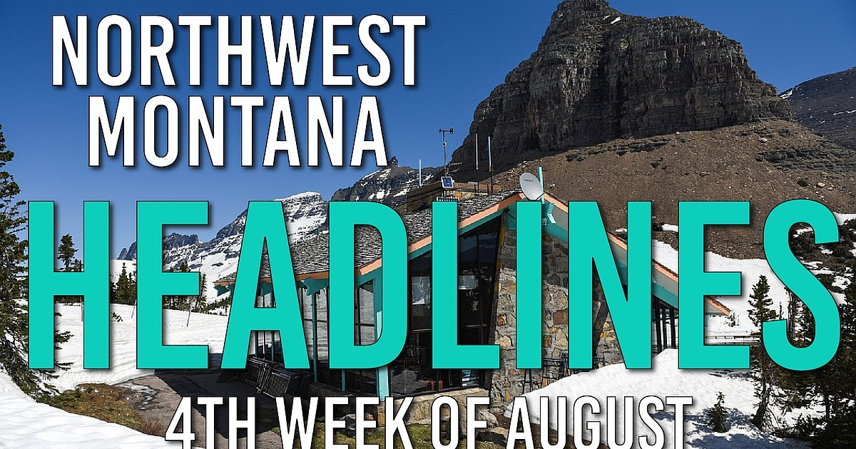 Headlines: Flathead Lake Club resort approved, white-nose syndrome detected in Libby bats, and water shortage causes Logan Pass facility closures