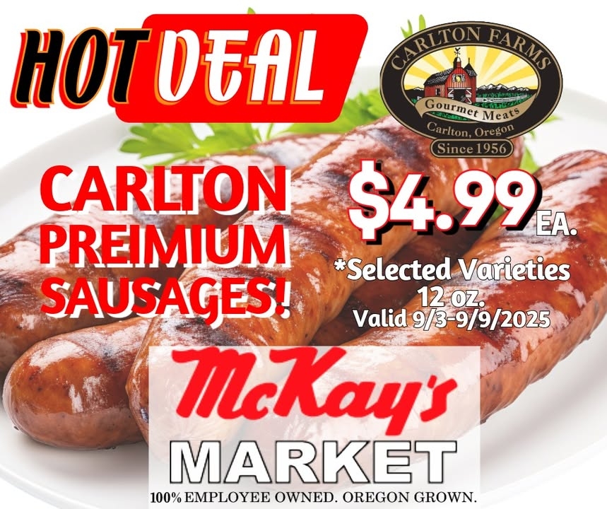 🔥Hot Deal This Week: Carlton Farms Sausages!🔥 Only $4.99 ea.
Don't Miss out 9/3-9/9/25
*Selected Varieties 12 oz