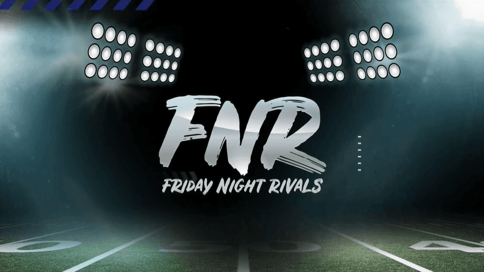 Friday Night Rivals: Week 6